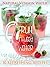 Fruit Infused Water: The Top 50 Natural Vitamin Water Recipes (Recipe Top 50's Book 26)