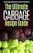 The Ultimate Cabbage Recipe...