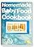Homemade baby food Cookbook
