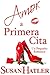 Amor a Primera Cita (Mejor una Cita que Nunca, #1)