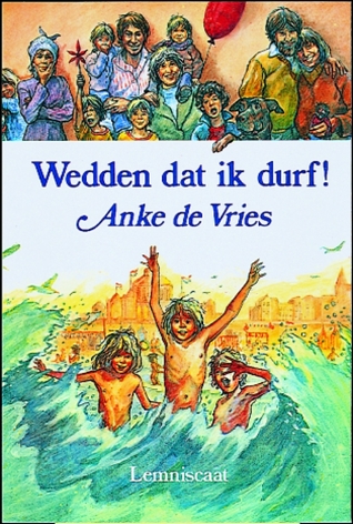 Wedden dat ik durf! (Hardcover)