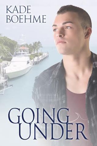Going Under (Keep Swimming, #2)
