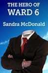 The Hero of Ward 6
