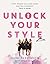 Unlock Your Style: Every woman can look good and feel confident - this is how