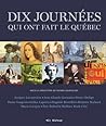 Dix journées qui ont fait le Québec