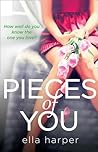 Pieces of You by Ella Harper