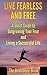 Live Fearless and Free: A Short Guide to Outgrowing Your Fear and Living a Successful Life (The Brillianire Book 1)