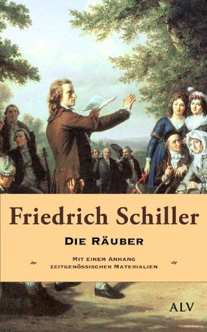 Die Räuber. Mit einem Anhang zeitgenössischer Materialien
