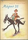 Május 35 avagy Konrád a Csendes-óceánhoz lovagol by Erich Kästner