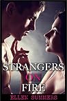 Strangers on Fire: You're not going to ruin this for me (The Ruin secrets series #1)