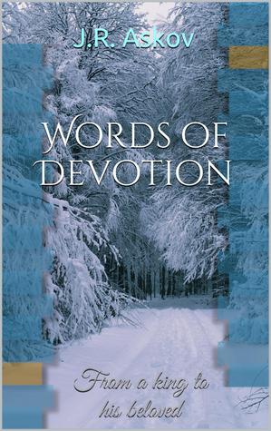Words of devotion: from a king to his beloved