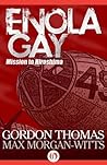 Enola Gay by Gordon Thomas