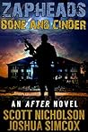 Bone and Cinder by Scott Nicholson