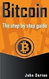 Bitcoin: The ultimate guide to buying, selling, mining and investing in bitcoins. Be the best bitcoin miner and fill your wallet