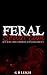 Feral Seduction (Deprived Series, #3)