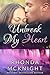 Unbreak My Heart (Second Chances #2)