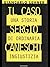 Il caso Sergio Caneschi. Una storia di ordinaria ingiustizia