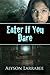 Enter If You Dare by Alyson Larrabee