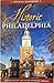 Historic Philadelphia Official Guidebook