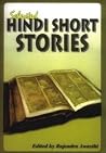 Hindi short stories: An anthology (Vikas library of modern Indian writing) Hindi short stories: An anthology (Vikas library of modern Indian writing)