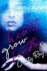 Heart Grow Fonder by Cristy Rey