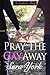 Pray The Gay Away (A Southern Thing, #1)
