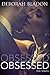 Obsessed (Obsessed, #1)
