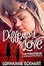 A Different Kind of Love (The Friessens: A New Beginning #3)
