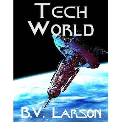 Tech World Undying Mercenaries 3 By B V Larson