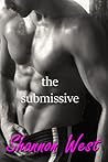 The Submissive by Shannon West