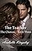 The Teacher (The Chateau I, #3)