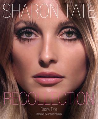 Sharon Tate: Recollection (Hardcover)