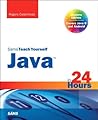 Java in 24 Hours,...
