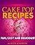 Cake Pops: Easy And Delicious Cake Pop recipes The Whole Family Will Love!”