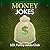 Money Jokes!: 50+ Funny Money Jokes (LOL Funny Jokes Club)