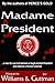 Madame President