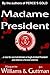 Madame President