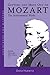 Getting the Most Out of Mozart: The Instrumental Works (Unlocking the Masters Book 3)