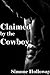 Claimed By The Cowboy (Forbidden Lust)
