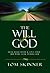 The Will of God by Tom Skinner