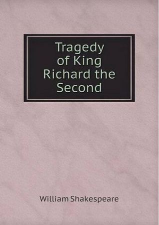 Tragedy of King Richard the Second