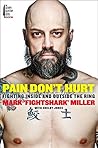 Pain Don't Hurt: ...