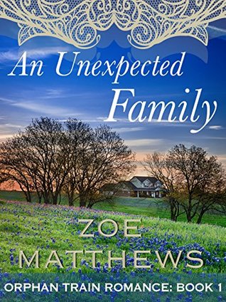 An Unexpected Family (Orphan Train #1)