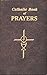 Catholic Book of Prayers