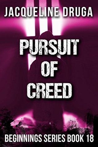 Pursuit of Creed (Beginnings #18)