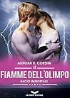 Le Fiamme dell'Olimpo by Aurora R. Corsini