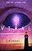 Viral (The Earth's End Trilogy Book 1)