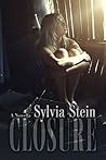 Closure by Sylvia Stein