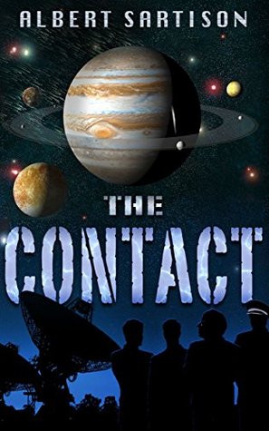 The Contact: The ascendancy of mankind is being decided on Jupiter (Kindle Edition)