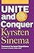 Unite and Conquer by Kyrsten Sinema
